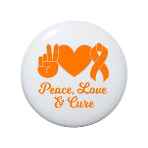 May include: Orange peace sign, heart, and ribbon with the text "Peace, Love & Cure".