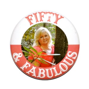 50 years old, 50th birthday, photo button,  birthday pic button, Fifty & Fabulous, personalized photo button, birthday button 2 1/4
