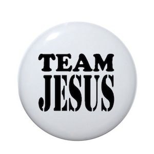 LARGE 3 1/2 inch Christian Button TEAM JESUS pin Religious pin-back button
