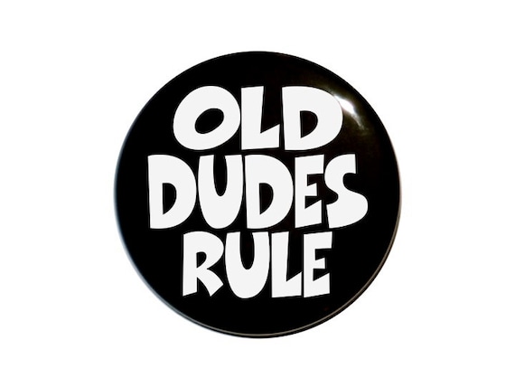 old dudes rule old