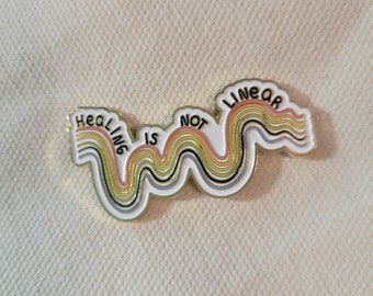Enamel Pin // Healing is not linear
