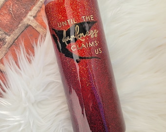 Tumbler // Stainless Steel // SJM // "Until the darkness claims us"