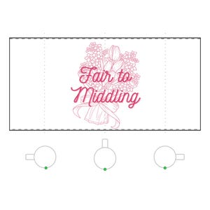 May include: A rectangular graphic design template for a mug featuring a pink line-art illustration of a flower bouquet tied with a ribbon. The text Fair to Middling is written in a pink cursive font across the center of the floral arrangement.