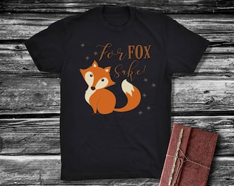 Koszulka z grafiką For Fox Sake Softstyle, zabawna koszulka z lisem, koszulka z lisem, słodka koszulka z lisem, prezent dla niej, co za lis, leśne stworzenia, fajna grafika