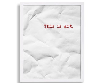 Modern Art This Is Art Minimalist Wall Decor Pop Art Typography Poster Red Hipster Art Print Typewriter Art Gift for Him Ironic Art Print