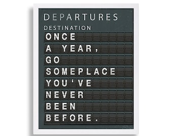 Travel Art Print Train Board Print Departures Art Print Black Art Travel Inspiration Quote Flip Board Gift for Graduate Once a Year Go
