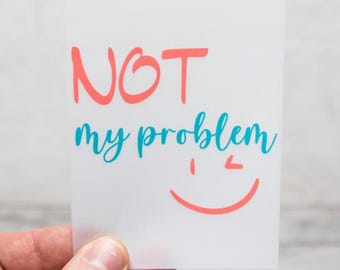 Strijkapplicatie "NOT by problem" van Unikati – Tasontwerp, DTF-transfer, om op te strijken, 9412