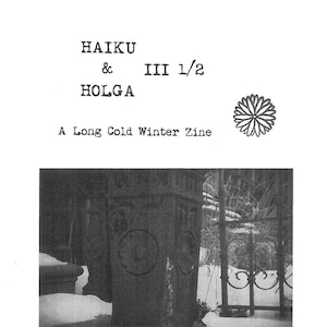 Haiku & Holga Zine III 1/2