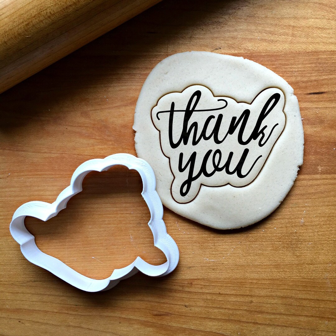 Thank You Script Cookie Cutter/multi-size/choose Standard or Dishwasher ...