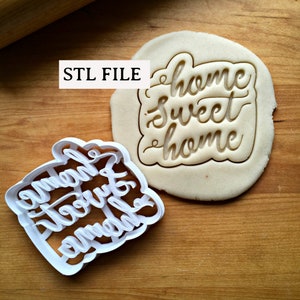 Digital STL File Download for Home Sweet Home Cookie Cutter in Multiple Sizes