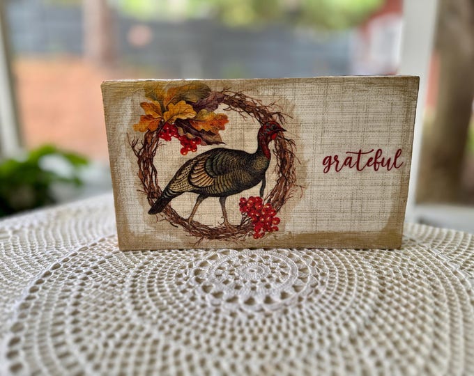 Handcrafted Wood Plaque – Thanksgiving Grateful Turkey Theme
