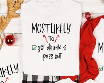 Custom Most Likely to Christmas Shirts, Family Matching Christmas Shirts, Matching Family Christmas Shirts, Chose Your Titles