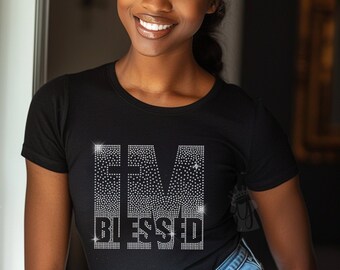 I'm Blessed Rhinestone T-Shirt - Christian Faith Shirt for Women