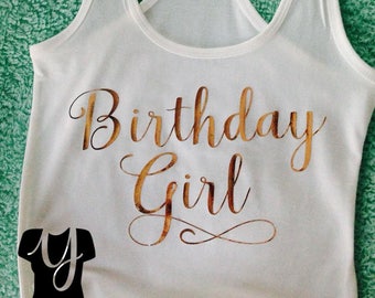 Birthday Tank, Birthday Girl Tank, Birthday Tank Top, Birthday Girl Tank, 21st Birthday Tank, Birthday Girl, White and Rose Gold Shirt