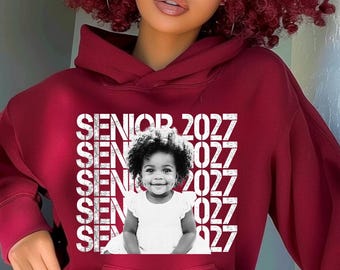 Custom Senior 2027 Hoodie with Photo | Personalized Graduation Sweatshirt | Class of 2027 Gift | Custom Picture Senior Hoodie