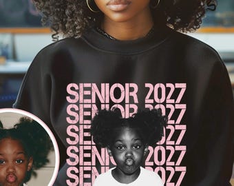 Custom Photo Senior 2027 Sweatshirt, Graduate Sweater Memorabilia