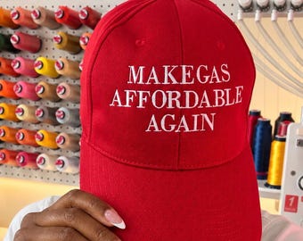 Make Gas Affordable Again Hat, Embroidered Red Trucker Hat, Funny Gas Price Hat, Political Parody Cap, Statement Embroidered Hat