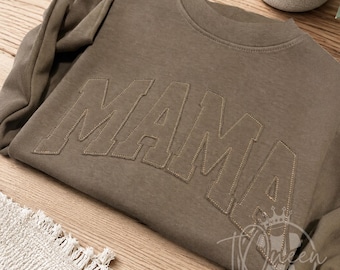MAMA Applique Sweatshirt, Tone on Tone Mama Sweatshirt, Embroidered Mama Shirt, Neutral Mom Shirt, Minimalist Mama Sweatshirt, Mom Gift