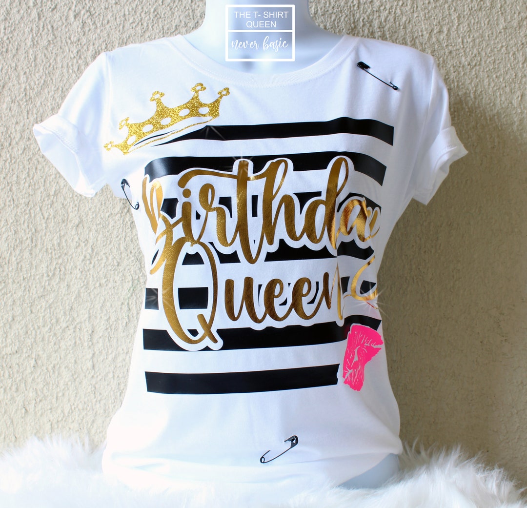 Birthday Queen Shirt, Unique Birthday Shirt, Birthday Shirts for Women, Safety Pin Shirt, Birthday Gift for Women, Choose Your Lip Color