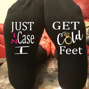Bridal Shower Gift, Bride Socks, Just In Case I Get Cold Feet Socks, Funny Bride Socks, Tying The Knot, Getting Married, Engagement Gift