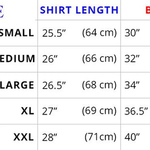 May include: A size chart for a t-shirt with measurements in inches and centimeters. The chart shows the shirt length, bust, and sleeve length for sizes small, medium, large, XL, and XXL.