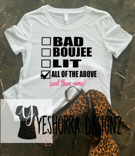 bad and boujee birthday shirt