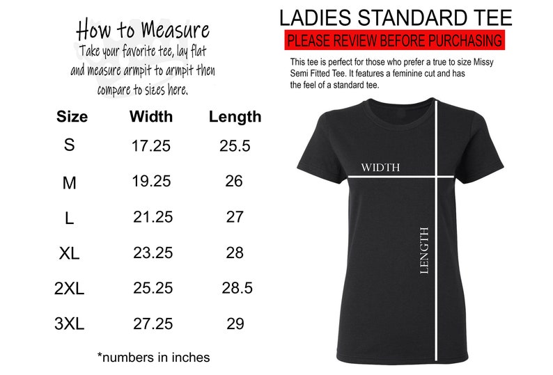May include: A size chart for a women's standard tee, showing the width and length measurements in inches for sizes S through 3XL. The chart includes the text "LADIES STANDARD TEE" and "PLEASE REVIEW BEFORE PURCHASING".