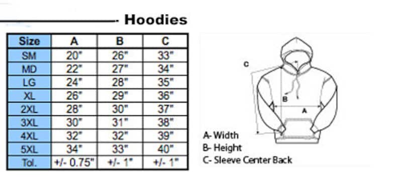 May include: A size chart for hoodies with measurements in inches for width, height, and sleeve center back. The chart includes sizes from small to 5XL.