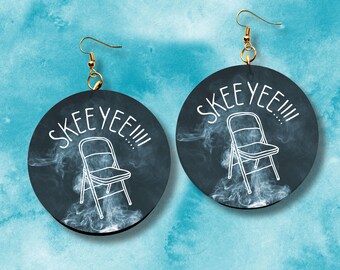 SkeeYee Earrings, Folding Chair Earrings, Montgomery Brawl,  Dangle Earrings, Laser Cut