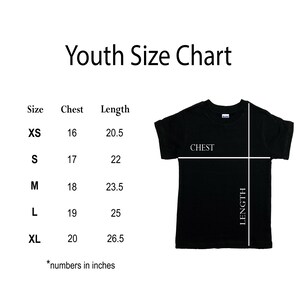 May include: Youth size chart for t-shirts with measurements in inches for chest and length. Sizes include XS, S, M, L, and XL.