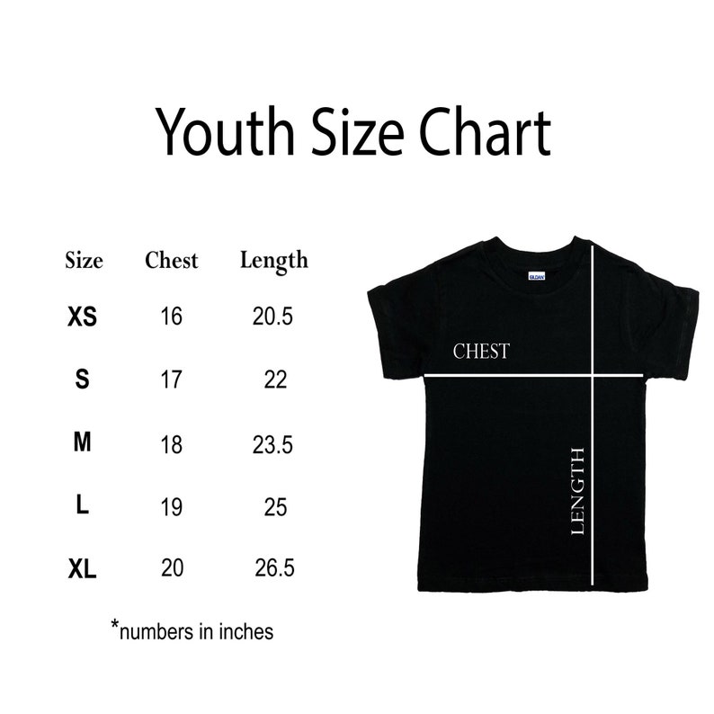 May include: Youth size chart for t-shirts with measurements in inches for chest and length. Sizes include XS, S, M, L, and XL.