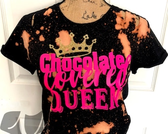 Chocolate Covered Queen Melanin Shirt, Distressed Shirt, Chocolate Girls Rock, Black Girl Magic, Melanin Poppin, Choose Your Text Color
