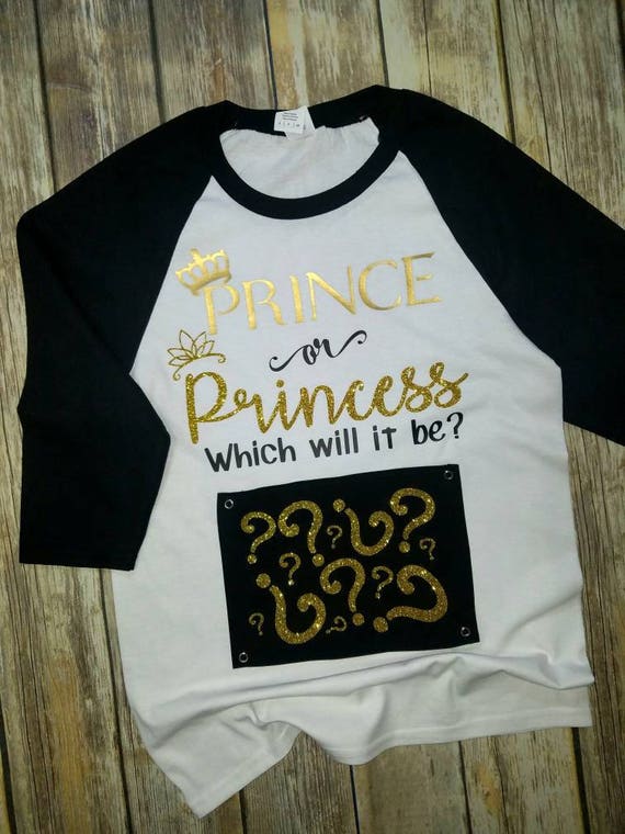 Gender Reveal Ideas Gender Reveal Shirt Boy Or Girl Prince | Etsy