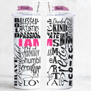 I Am Affirmations Tumbler, Love Yourself Tumbler, Self-Love Valentine&#39;s Day Gift, Skinny Tumbler