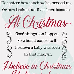 Peu importe à quel point la vie est difficile, je crois en Noël SVG, Cricut, Silhouette File