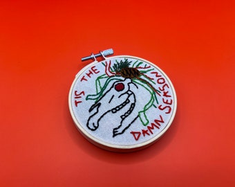 Small 3" Hand-Embroidered Mari Lwyd Tis The Damn Season Horse Skull Holiday Folklore Embroidery Hoop Christmas Decor Tree Ornament Pinecone