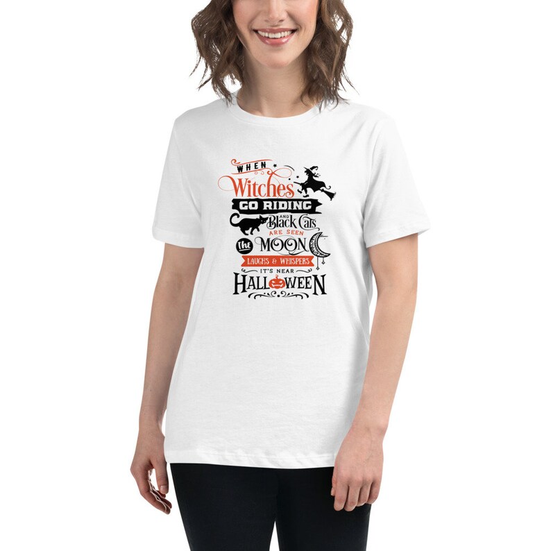 When Witches Go Riding Halloween T-Shirt Women's Relaxed T-Shirt Funning Saying Holiday T-Shirt White