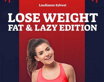 Lose Weight Fat Lazy Edition Pdf Ebook