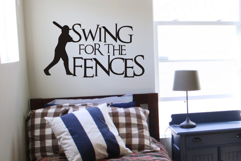 Swing For The Fences.. Quote Wall Decor Vinyl Decal Etsy