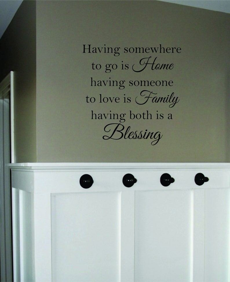 Having Somewhere to Go is Home... Quote Wall Decor Vinyl Decal Etsy