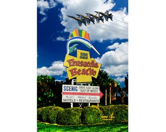 ICONIC  Pensacola Beach Sign with Blue Angels