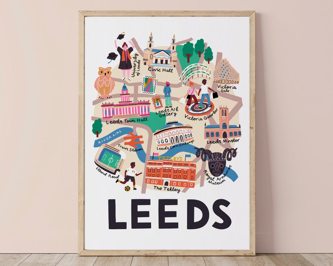 Leeds Map Illustrated Map Leeds Print Leeds Art Poster Leeds Artwork for Your Home Leeds