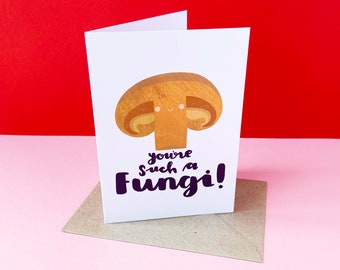 Such a Fungi | Valentines Card | For Him | Funny Valentines