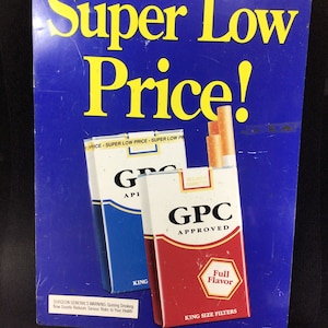 Vintage 1993 Embossed Metal GPC Approved Cigarette Advertising Sign.
