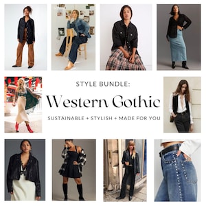 Western Gothic | Custom Style Bundle | 3-10 clothing pieces, inpso, and personalization | Personalized Style Bundle | Sustainable Fashion