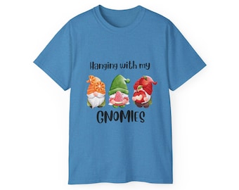 Hanging with my Gnomies T-Shirt