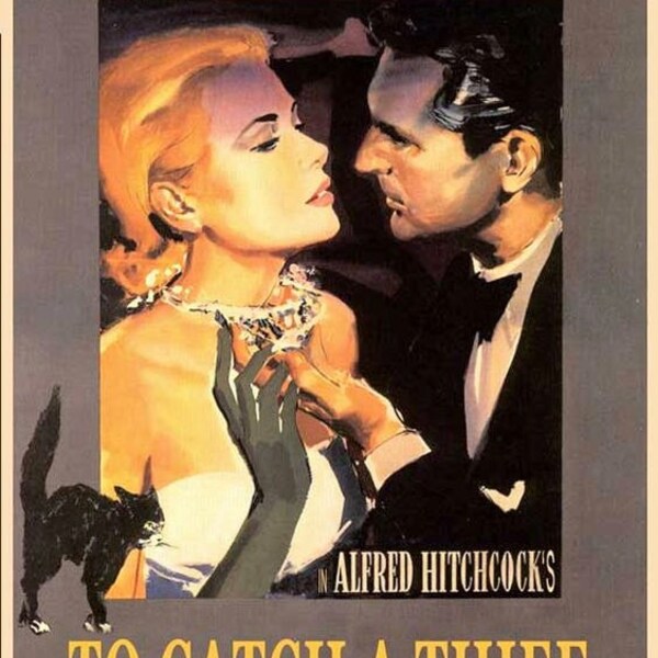 Copy of 1955 Romantic Thriller Hitchcock Film Poster "To Catch A Thief".  Starring Cary Grant & Grace Kelly,  An A4 Size Poster