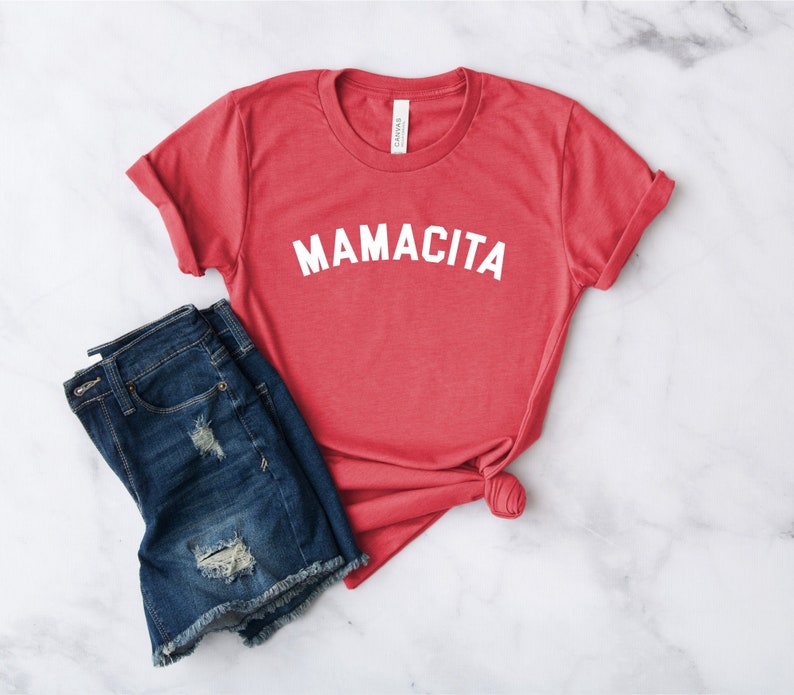Mamacita Shirt Funny Mom Shirt Mom Shirt Mama Shirt Mother's Day Shirt Blessed Mama Tired as a Mother shirt Red