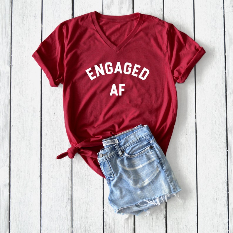Engaged AF Shirt Engaged Shirt Wedding Shower Gift Engagement Unisex image 2