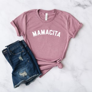 Mamacita Shirt Funny Mom Shirt Mom Shirt Mama Shirt Mother's Day Shirt Blessed Mama Tired as a Mother shirt Orchid